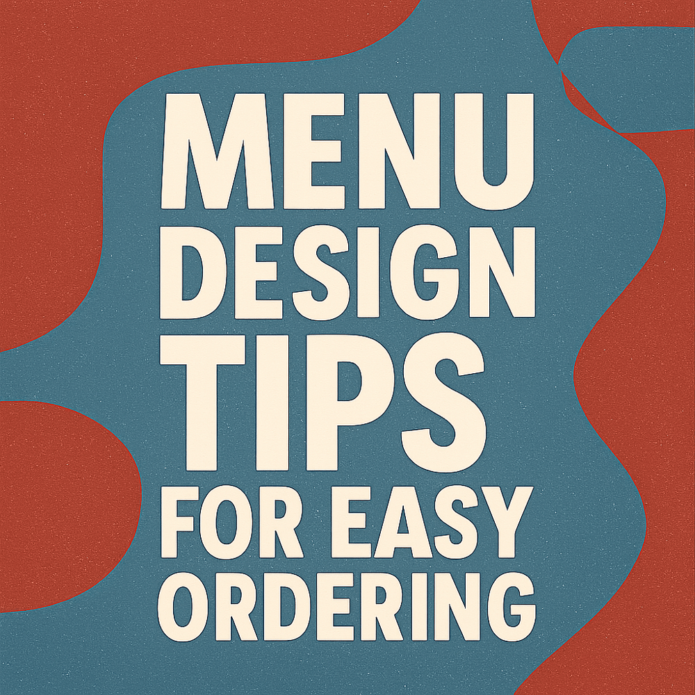 the title of the episode is Menu Design Tips For Easy Ordering create a logo for the episode text only but include cool designbackground use our colors a6192e and 5b7495 make it fun and creative-1